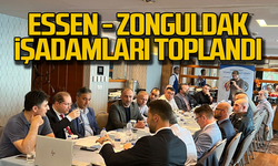 Essen Zonguldak iş insanları toplandı