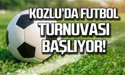 Kozlu'da futbol turnuvası başlıyor!