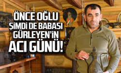 Önce oğlu şimdi de babası! Gürleyen'in acı günü!