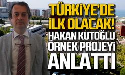 Prof. Dr. Hakan Kutoğlu örnek projeyi anlattı