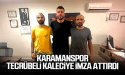 Karamanspor tecrübeli Kaleci Günay'a imza attırdı