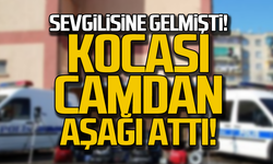 Sevgilisine gelmişti. Kocası camdan attı!