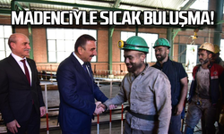 Vali Hacıbekaşoğlu'ndan madencilere sıcak karşılama