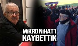 Nihat Pak'ı kaybettik