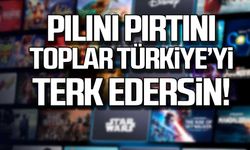 Pılını pırtını toplar Türkiye'yi terk edersin!