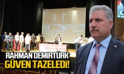 Rahman Demirtürk güven tazeledi!