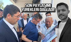 Son paylaşımı yürekleri dağladı!