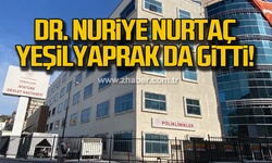 Dr. Nuriye Nurtaç Yeşilyaprak da gitti!