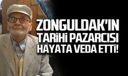 Zonguldak'ın tarihi pazarcısı Ali Arslantürk hayata veda etti!