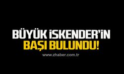 Büyük İskender'in başı bulundu!