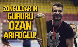 Zonguldak'ın gururu Ozan Arifoğlu!