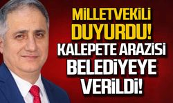 Milletvekili Bozkurt duyurdu, Kalepete arazisi Ereğli Belediyesine verildi!