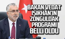 Bakan Vedat Işıkhan'ın Zonguldak programı belli oldu!