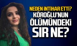 Yonca Köroğlu'nun ölümündeki sır ne?