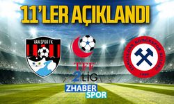 Vanspor - Zonguldak Kömürspor maçında 11'ler açıklandı!