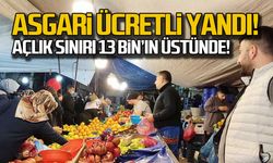 Asgari ücretli yandı! Açlık sınırı 13 bin 684 TL