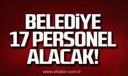 Filyos Belediyesi 17 personel alacak!