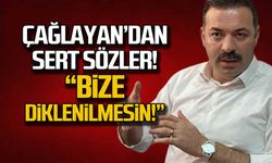 Çağlayan'dan sert sözler! "Bize diklenilmesin!"