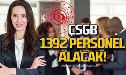 ÇSGB 1392 personel alacak!