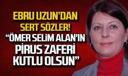 Ebru Uzun'dan sert sözler! "Ömer Selim Alan'ın Pirus zaferi kutlu olsun!