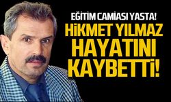 İbrahim Hikmet Yılmaz hayatını kaybetti