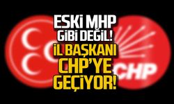 MHP çizgisinden şaştı! İl Başkanı CHP'ye geçiyor!