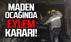 Zonguldak'ta maden ocağında eylem kararı!
