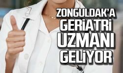 Zonguldak'a geriatri uzmanı geliyor!