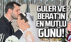 Güler ve Berat'ın en mutlu günü