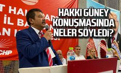 Hakkı Güney konuşmasında neler söyledi?