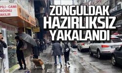 Zonguldak sağanak yağışa hazırlıksız yakalandı!
