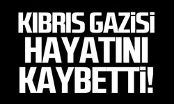 Kıbrıs Gazisi Hüseyin Başar hayatını kaybetti.