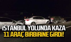İstanbul yolunda kaza! 11 araç birbirine girdi!