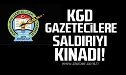KGD Gazetecilere saldırıyı kınadı!