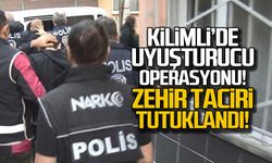 Kilimli'de uyuşturucu operasyonu! Zehir taciri tutuklandı!