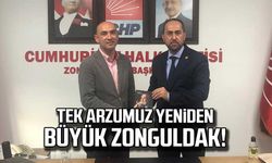 Tek arzumuz yeniden büyük Zonguldak!