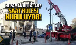 Saat kulesi kuruluyor! Ne zaman açılacak?