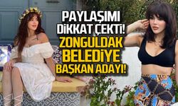 Ceyda Türedioğlu'nun paylaşımı dikkat çekti! "Zonguldak Belediye Başkan Adayı"