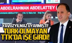 Yavuzyılmaz uyarmıştı! Türk olmayan TTK'da işe girdi!