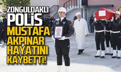 Zonguldaklı polis Mustafa Akpınar hayatını kaybetti!