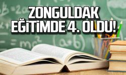 Zonguldak eğitimde 4. oldu!