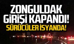 Zonguldak girişi kapandı! Sürücüler isyanda!