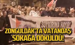 Zonguldak'ta vatandaş sokağa döküldü!