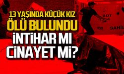 Zonguldak'ta 13 yaşındaki Gamze Aktaş ölü bulundu! İntihar mı cinayet mi?