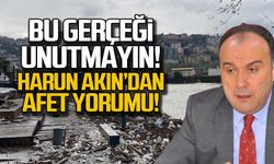 Harun Akın'dan afet yorumu! "Bu gerçeği unutmayın"