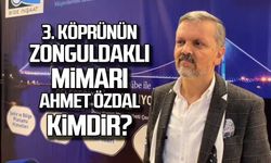3. Köprünün Zonguldaklı Mimarı Ahmet Özdal kimdir?