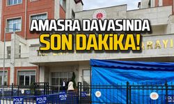 Amasra davasında son dakika!