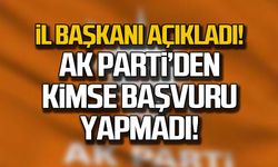 İl Başkanı Arslan açıkladı! Bartın'da Ak Parti'den kimse başvuru yapmadı!