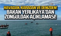 Ali Yerlikaya'dan Zonguldak açıklaması! "Havadan, karadan, denizden"