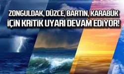 Zonguldak, Düzce, Bartın, Karabük için kritik uyarı devam ediyor!